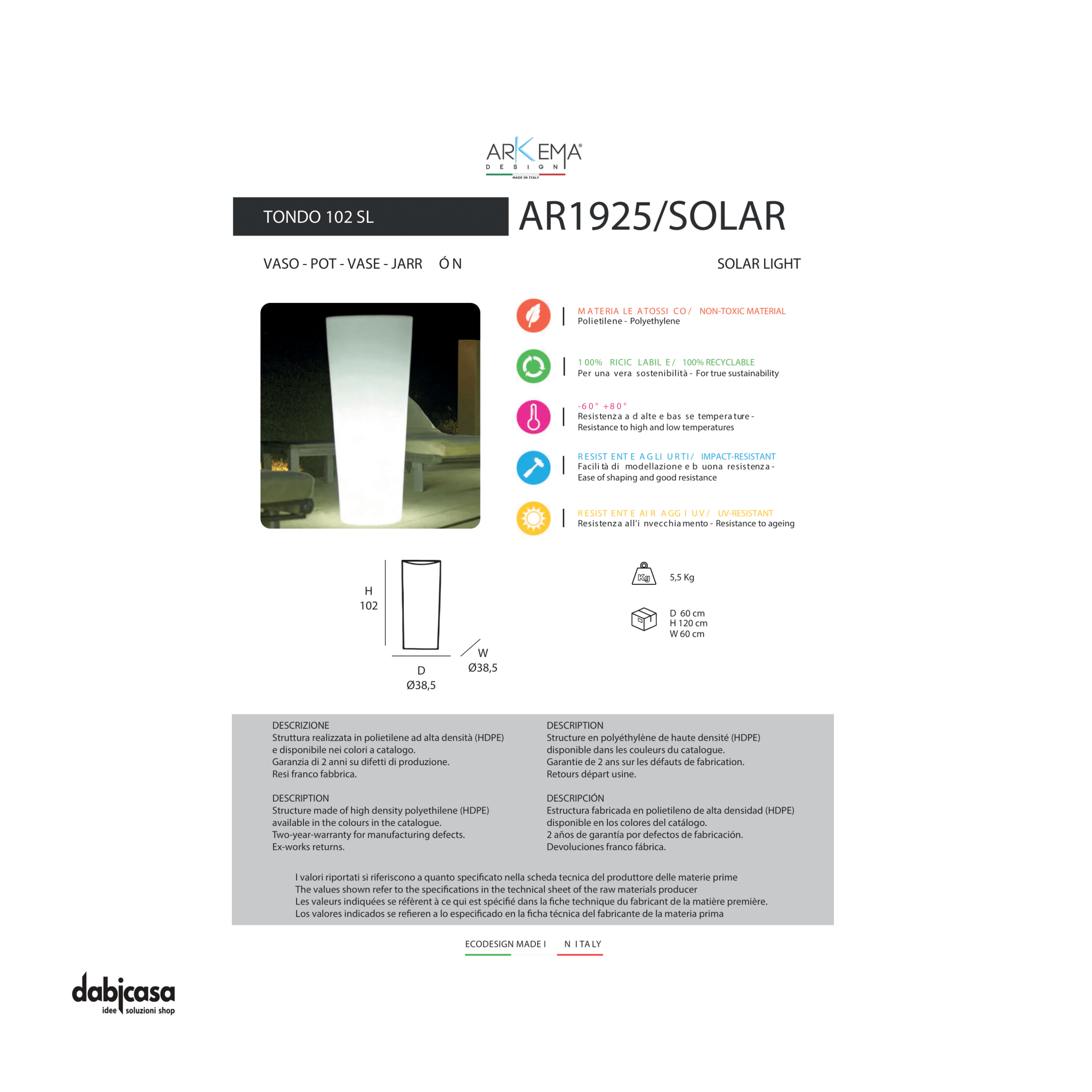 Arkema Vaso Solare "Tondo 102" Da 102 cm Luminoso - Dabicasa