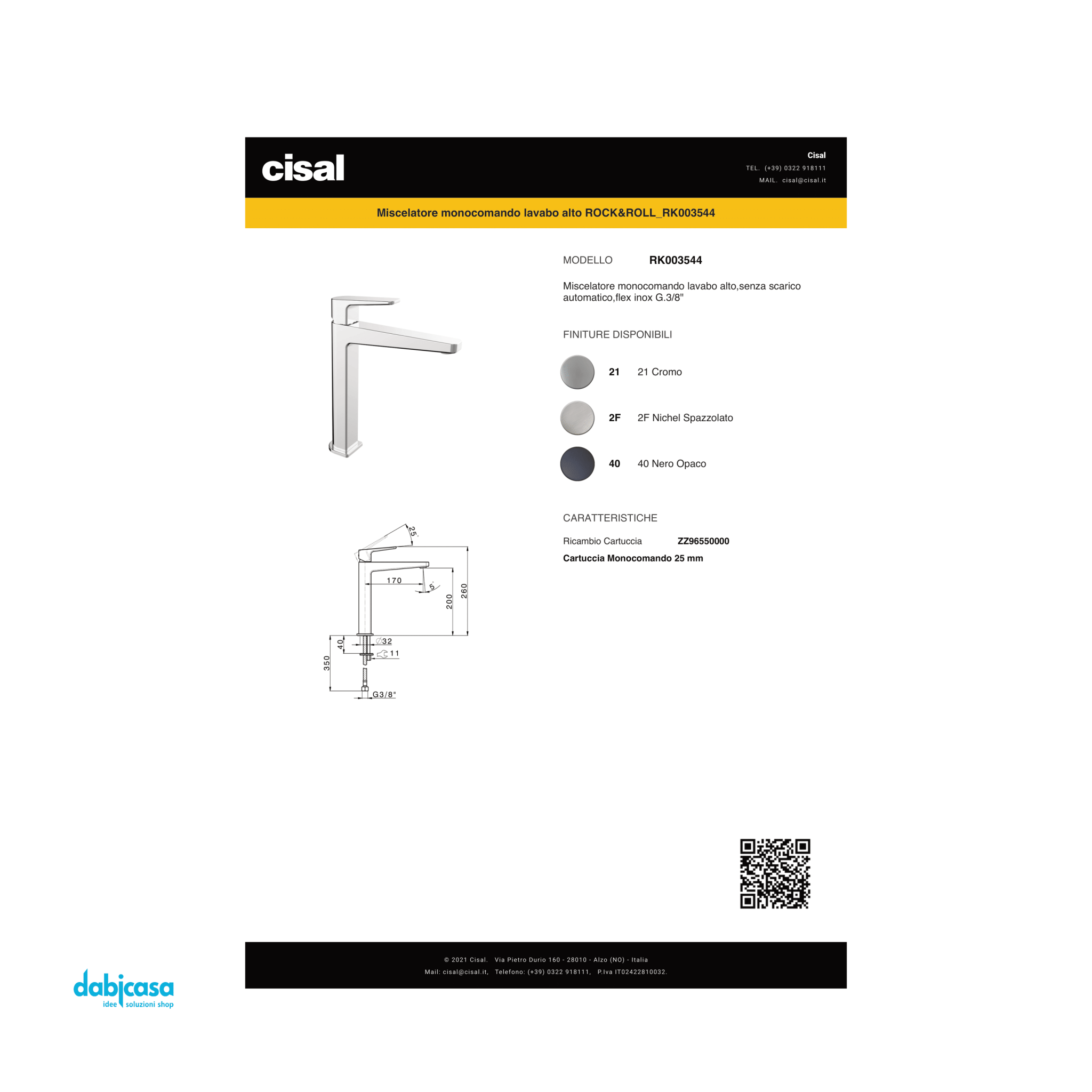 Cisal "Rock&Roll" Miscelatore Lavabo Alto Senza Scarico Automatico - Dabicasa