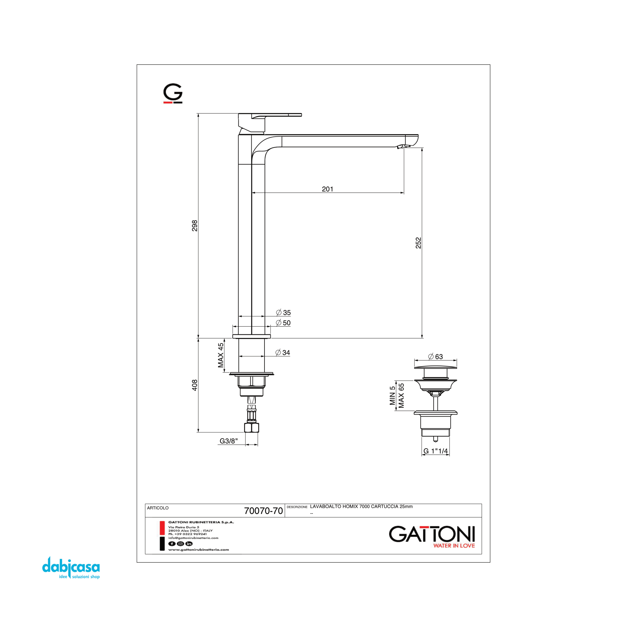 Gattoni Rubinetteria "H2OMIX 7000" Miscelatore Lavabo Alto Con Scarico Click - Clack - Dabicasa