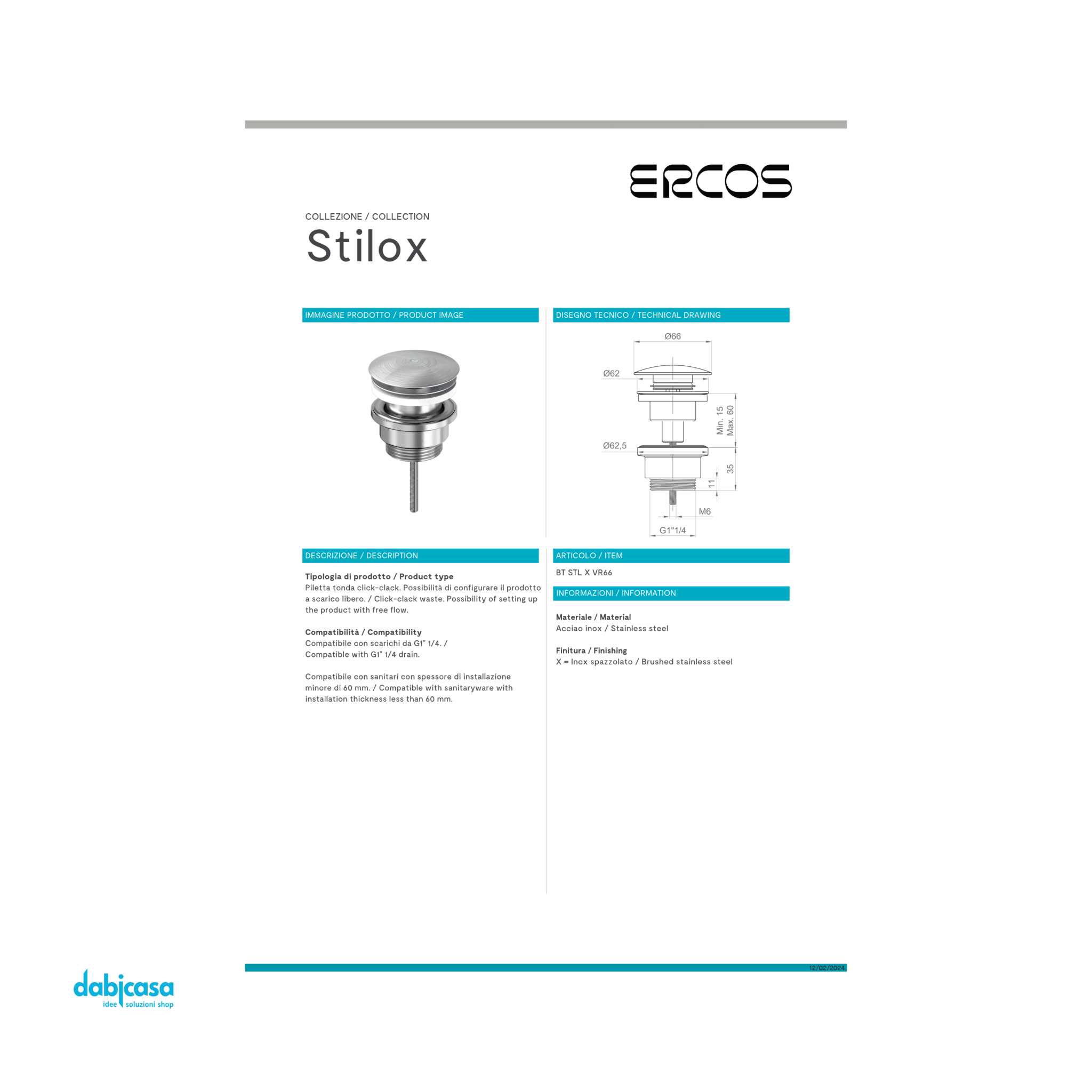 Ponsi Linea "Stilox" Piletta Click - Clack in Acciaio Inox Spazzolato - Dabicasa