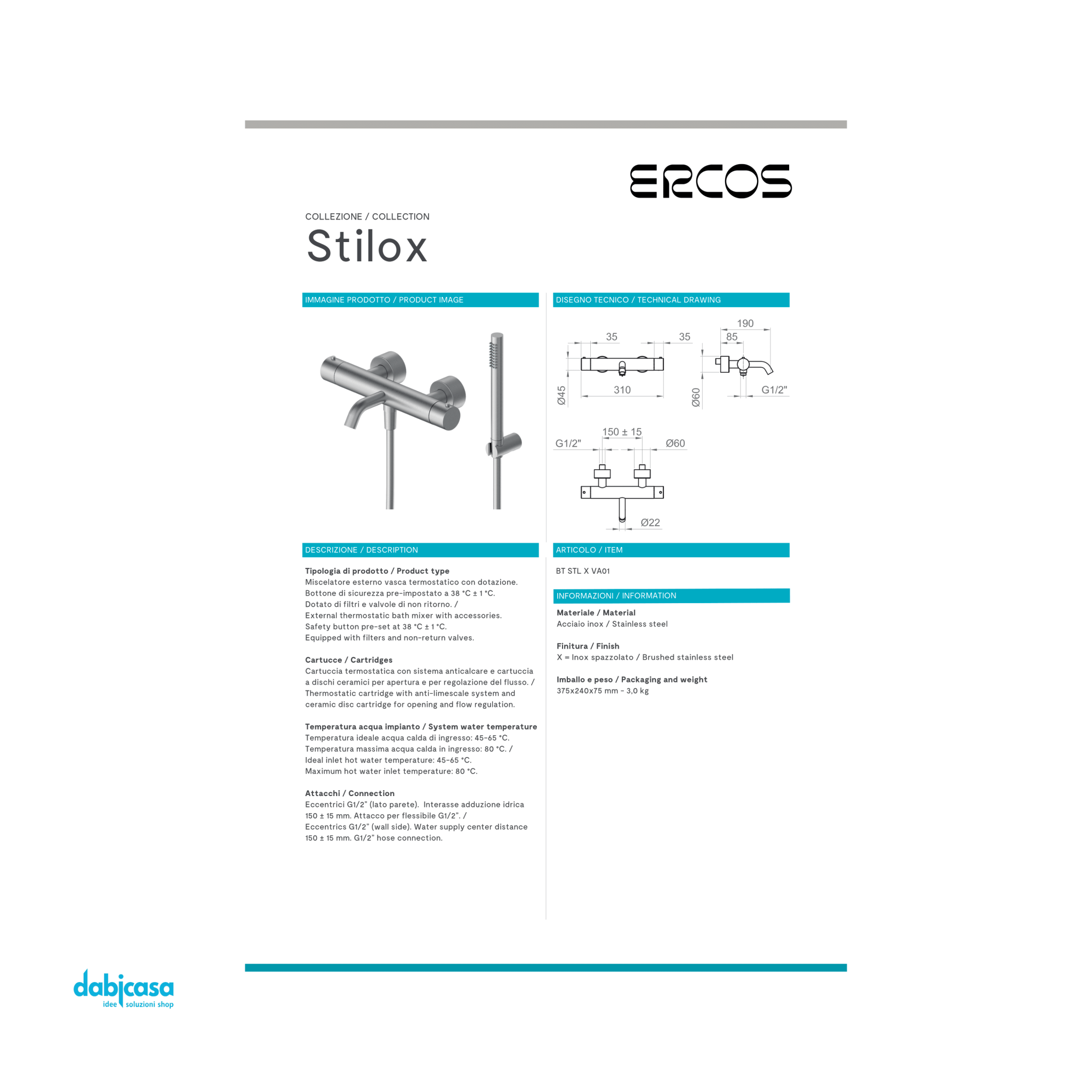 Ponsi "Stilox" Gruppo Vasca Parete C/Kit Doccetta Acciaio Inox Spazzolato - Dabicasa