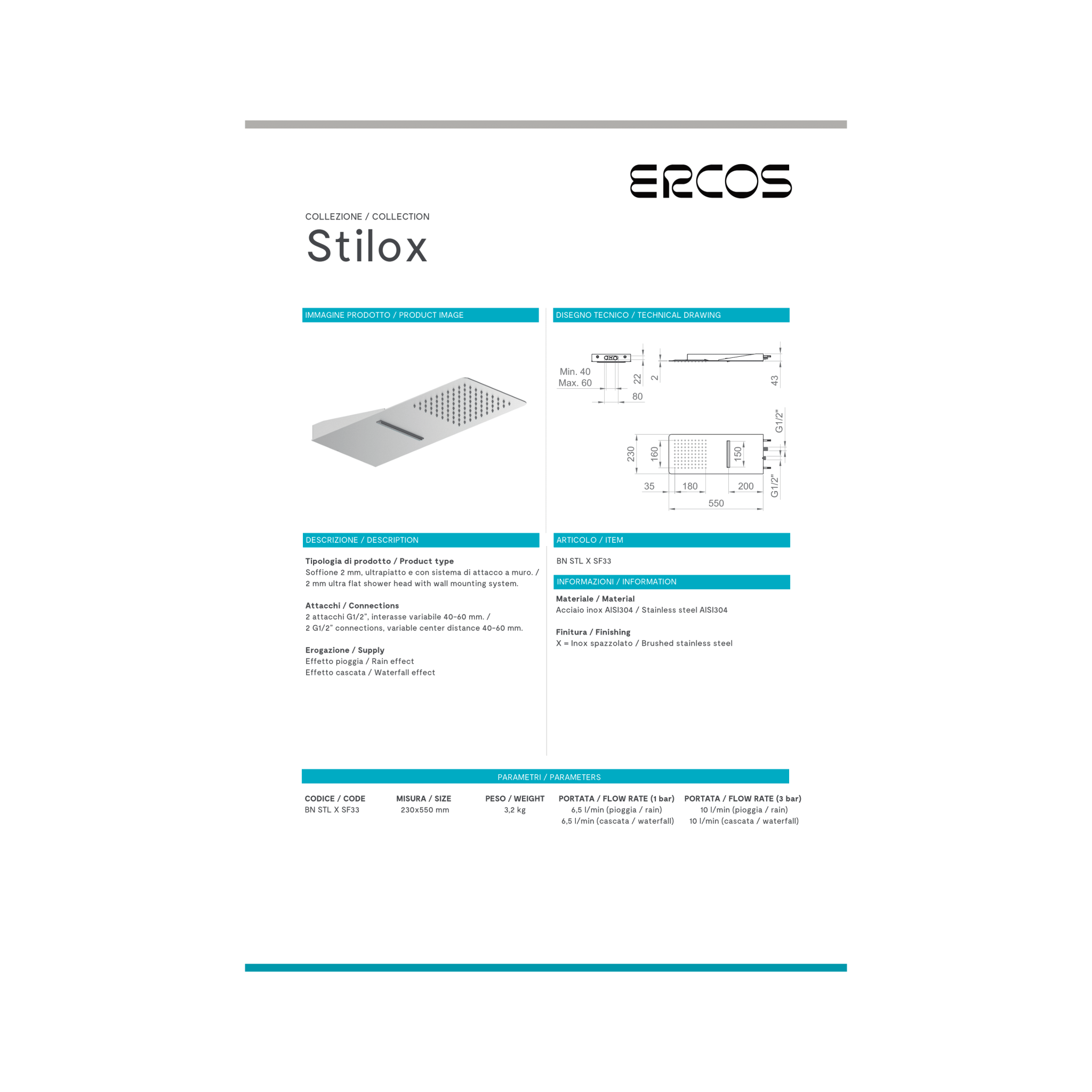 Soffione Doccia a Parete Con Erogazione Effetto Pioggia/Cascata Ercos "Stilox" Inox Spazzolato - Dabicasa