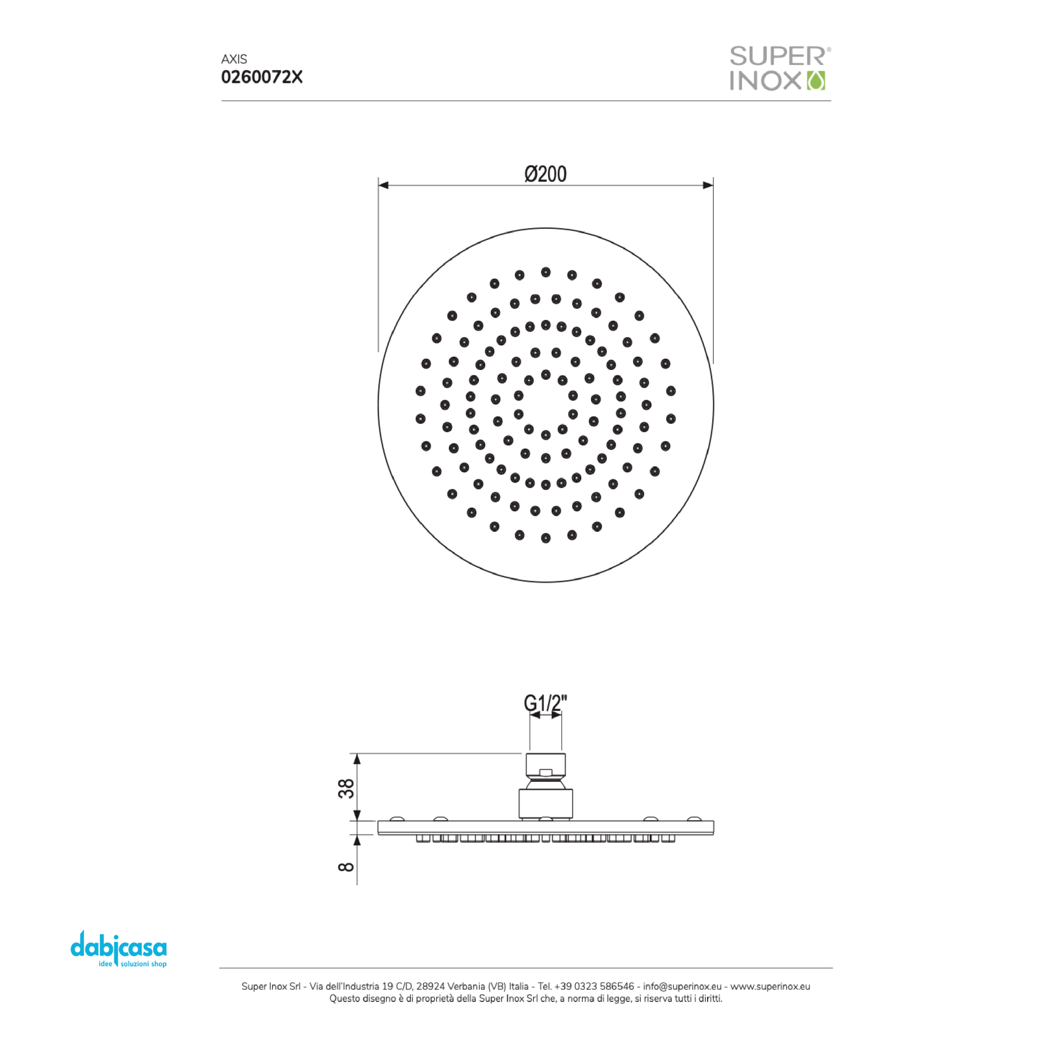 SuperInox "Axis" Soffione Doccia Tondo Diam.20 Inox 304L Finitura Spazzolato - Dabicasa